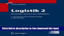 [Full] Logistik 2: Netzwerke, Systeme und Lieferketten Online New