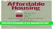[Full] Affordable Housing : New Policies for the Housing and Mortgage Markets : a Twentieth