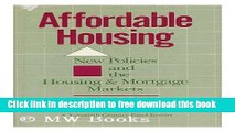 [Full] Affordable Housing: New Policies and the Housing and Mortgage Markets Free New