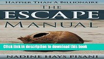 Download Happier Than A Billionaire: The Escape Manual E-Book Free