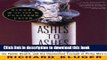 Ebook Ashes to Ashes: America s Hundred-Year Cigarette War, the Public Health, and the Unabashed