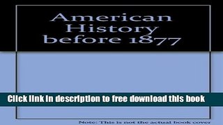 [Full] American History before 1877 Free New