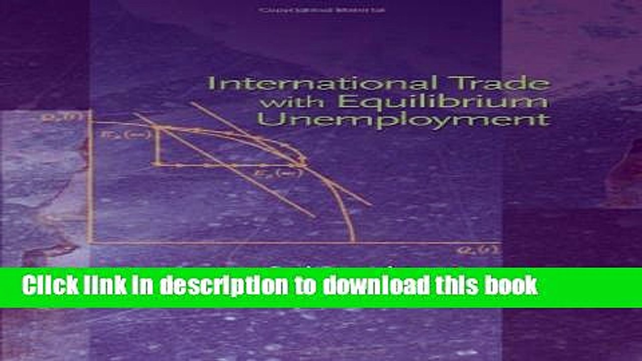 Download International Trade with Equilibrium Unemployment E-Book Free