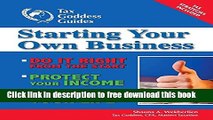 [Full] Starting Your Own Business: Do It Right from the Start, Lower Your Taxes, Protect Your