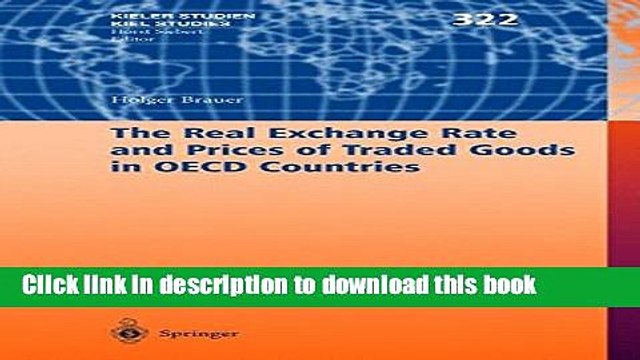 [PDF] The Real Exchange Rate and Prices of Traded Goods in OECD Countries (Kieler Studien - Kiel