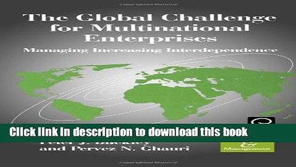 Download The Global Challenge for Multinational Enterprises (International Business and