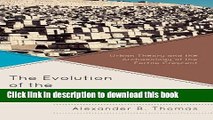 Books The Evolution of the Ancient City: Urban Theory and the Archaeology of the Fertile Crescent