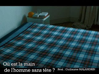Où est la main de l'homme sans tête - Ext 4