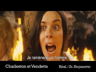 Charleston et Vendetta VOST
