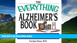 Must Have  The Everything Alzheimer s Book: Reliable, Accesible Information for Patients and