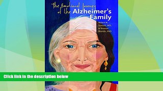 Must Have  The Emotional Journey of the Alzheimer s Family  READ Ebook Full Ebook Free
