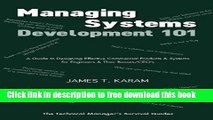 [Full] Managing Systems Development 101: A Guide to Designing Effective Commercial Products