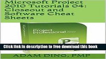 [Full] Microsoft Project 2010 Tutorials 04: Closeout and Software Cheat Sheets (PMP Toolbox