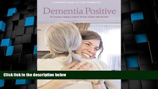 Big Deals  Dementia Positive  Free Full Read Best Seller