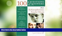 Big Deals  100 Questions     Answers About Schizophrenia: Painful Minds  Best Seller Books Most