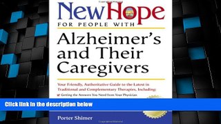 Big Deals  New Hope for People with Alzheimer s and Their Caregivers: Your Friendly, Authoritative