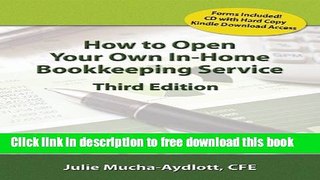 [Full] How to Open Your Own In-Home Bookkeeping Service 3rd Edition Free New