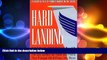 READ book  Hard Landing: The Epic Contest for Power and Profits That Plunged the Airlines into
