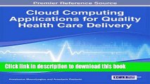 [PDF] Cloud Computing Applications for Quality Health Care Delivery [Free Books]