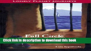 [PDF] Lonely Planet Full Circle: A South American Journey E-Book Free