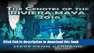 [PDF] The Cenotes of the Riviera Maya E-Book Online