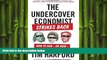 Free [PDF] Downlaod  The Undercover Economist Strikes Back: How to Run--or Ruin--an Economy READ