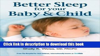 Ebook Better Sleep for Your Baby and Child: A Parent s Step-by-Step Guide to Healthy Sleep Habits