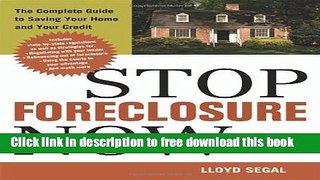 [Full] Stop Foreclosure Now: The Complete Guide to Saving Your Home and Your Credit Free New