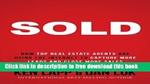 [Full] Sold: How Top Real Estate Agents Are Using the Internet to Capture More Leads and Close