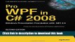 [Popular Books] Pro WPF in C# 2008: Windows Presentation Foundation with .NET 3.5 (Books for
