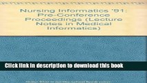 [PDF] Nursing Informatics  91: Pre-Conference Proceedings (Lecture Notes in Medical Informatics)