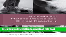 [Popular Books] A Veterinary Materia Medica and Clinical Repertory: With Materia Medica of the