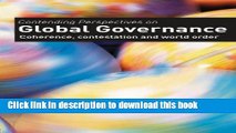 Ebook Contending Perspectives on Global Governance: Coherence, Contestation and World Order Full