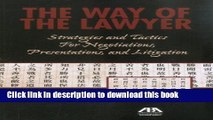 Books The Way of the Lawyer: Strategies and Tactics for Negotiations, Presentations, and