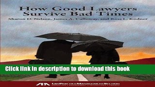 Books How Good Lawyers Survive Bad Times Full Online