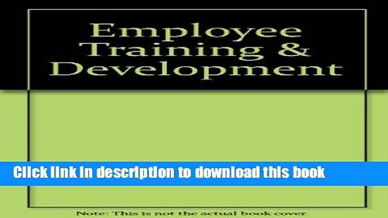[Popular Books] Employee Training and Development Download Online