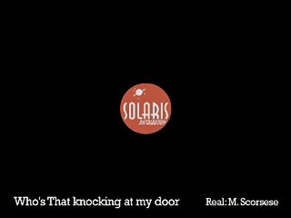Who's that knocking at my door VOST