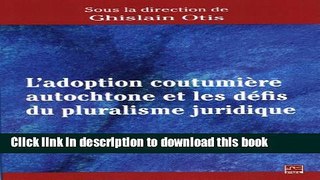 Ebook Adoption coutumiÃ¨re autochtone et les dÃ©fis du pluralisme... Free Online