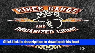 Books Biker Gangs and Organized Crime Free Online