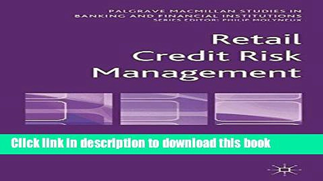 Download Retail Credit Risk Management (Palgrave Macmillan Studies in Banking and Financial