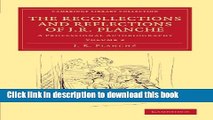 Books The Recollections and Reflections of J. R. PlanchÃ©: A Professional Autobiography Free Online