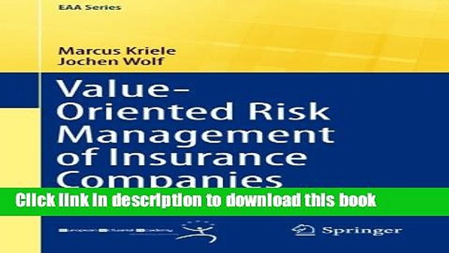 Download Value-Oriented Risk Management of Insurance Companies (EAA Series) Book Free
