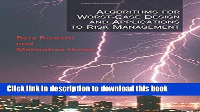 Download Algorithms for Worst-Case Design and Applications to Risk Management Book Online