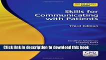 [PDF] Skills for Communicating with Patients, 3rd Edition [Free Books]