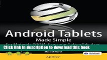 [Popular Books] Android Tablets Made Simple: For Motorola XOOM, Samsung Galaxy Tab, Asus, Toshiba