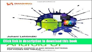 [Popular Books] Smashing Android UI: Responsive User Interfaces and Design Patterns for Android