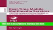 [Popular Books] Real-Time Mobile Multimedia Services: 10th IFIP/IEEE International Conference on