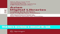 [Popular Books] Asian Digital Libraries. Looking Back 10 Years and Forging New Frontiers: 10th