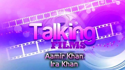 Aamir Khan & Ira Khan- Exclusive Interview Part II