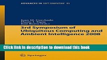 [Popular Books] 3rd Symposium of Ubiquitous Computing and Ambient Intelligence 2008 Full Online